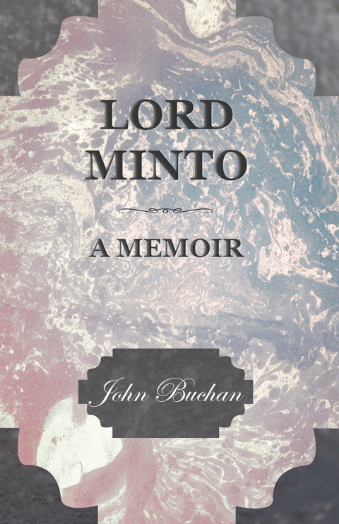 Cover image for book Lord Minto, A Memoir