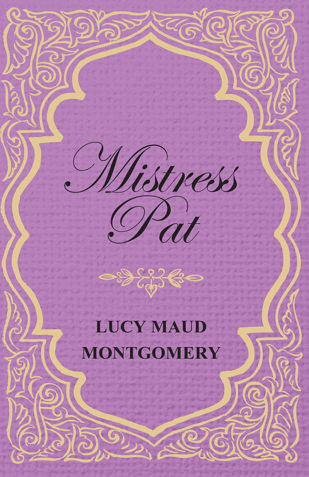Mistress Pat (eBook) - Lucy Maud Montgomery,