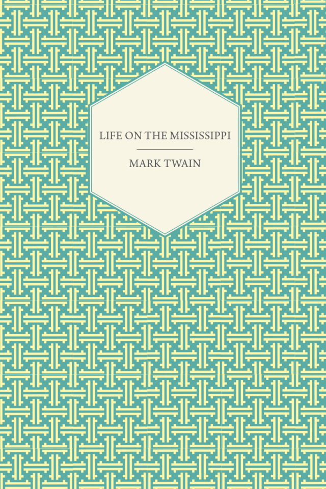 Life on the Mississippi
