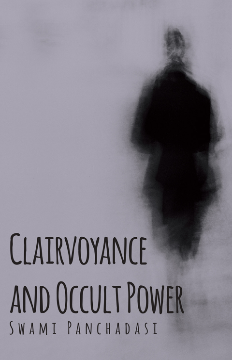 Clairvoyance and Occult Powers 
