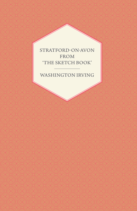 Cover image for book Stratford-on-Avon - from 'The Sketch Book' by Washington Irving