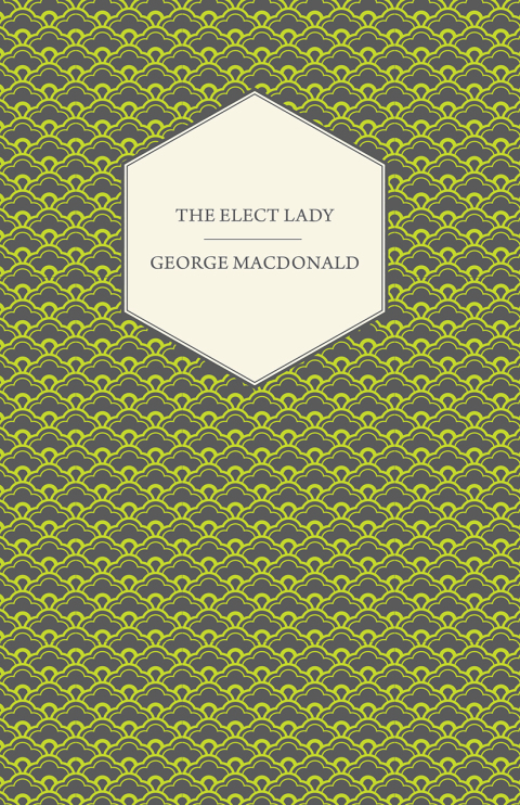 Cover image for book The Elect Lady