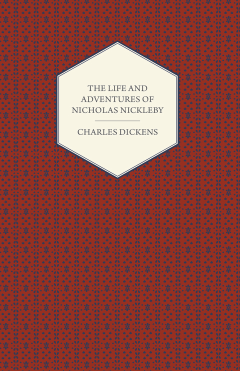 Cover image for book The Life and Adventures of Nicholas Nickleby