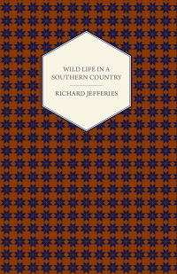 Omslagafbeelding: Wild Life in a Southern Country 9781408633687