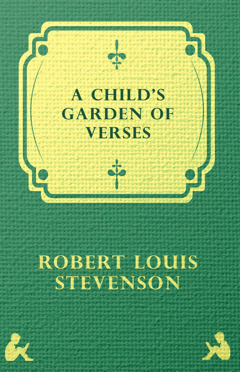 Cover image for book A Child's Garden of Verses