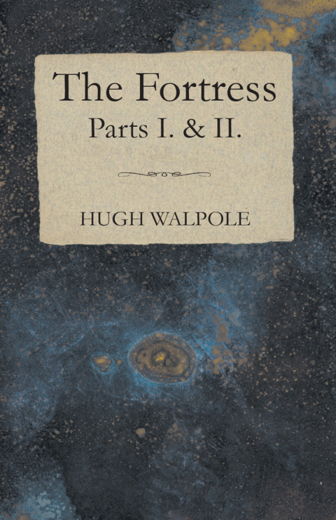 Cover image for book The Fortress - Parts I. & II.