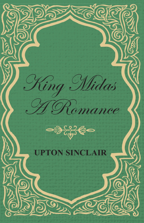 Cover image for book King Midas; A Romance
