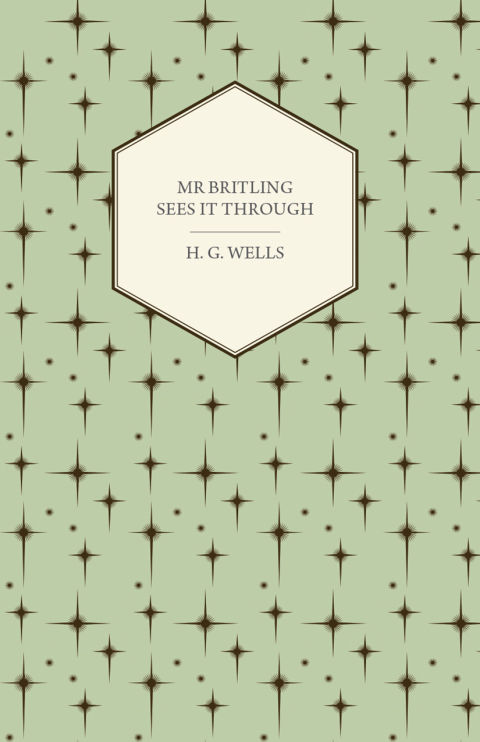 Cover image for book Mr Britling Sees it Through
