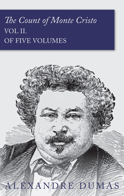 Cover image for book The Count of Monte Cristo - Vol II. (In Five Volumes)