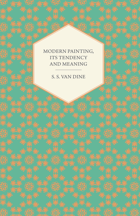 Modern Painting, Its Tendency and Meaning 