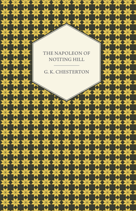 Cover image for book The Napoleon of Notting Hill