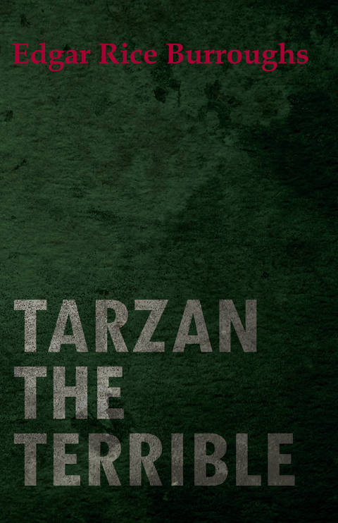 Cover image for book Tarzan the Terrible (Read & Co. Classics Edition)