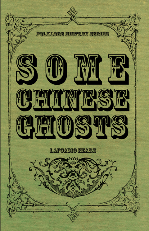 Cover image for book Some Chinese Ghosts