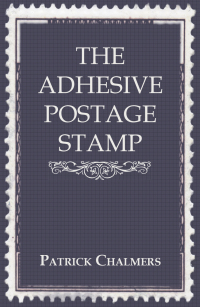Cover image: The Adhesive Postage Stamp 9781443784092