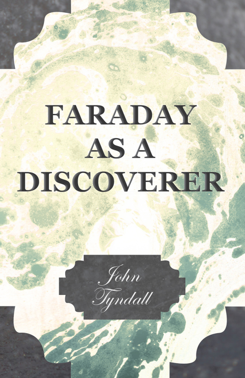 Cover image for book Faraday as a Discoverer