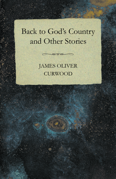Cover image for book Back to God's Country and Other Stories