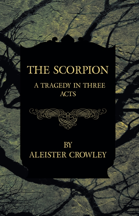 Cover image for book The Scorpion - A Tragedy In Three Acts