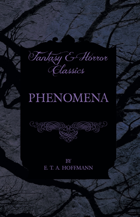 Cover image for book Phenomena (Fantasy and Horror Classics)