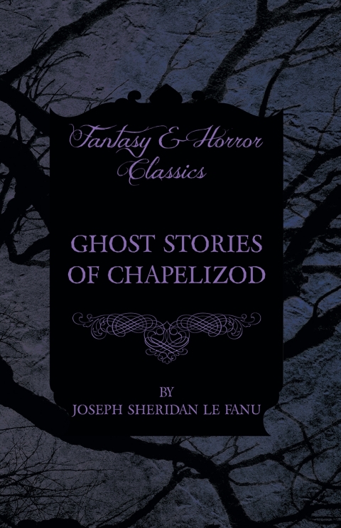 Cover image for book Ghost Stories of Chapelizod