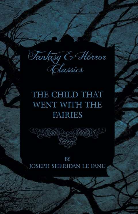 Cover image for book The Child that Went with the Fairies