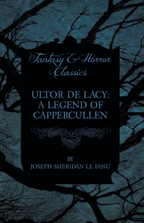 Cover image for book Ultor De Lacy: A Legend of Cappercullen