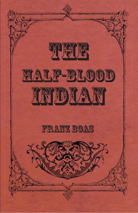 Cover image for book The Half-Blood Indian