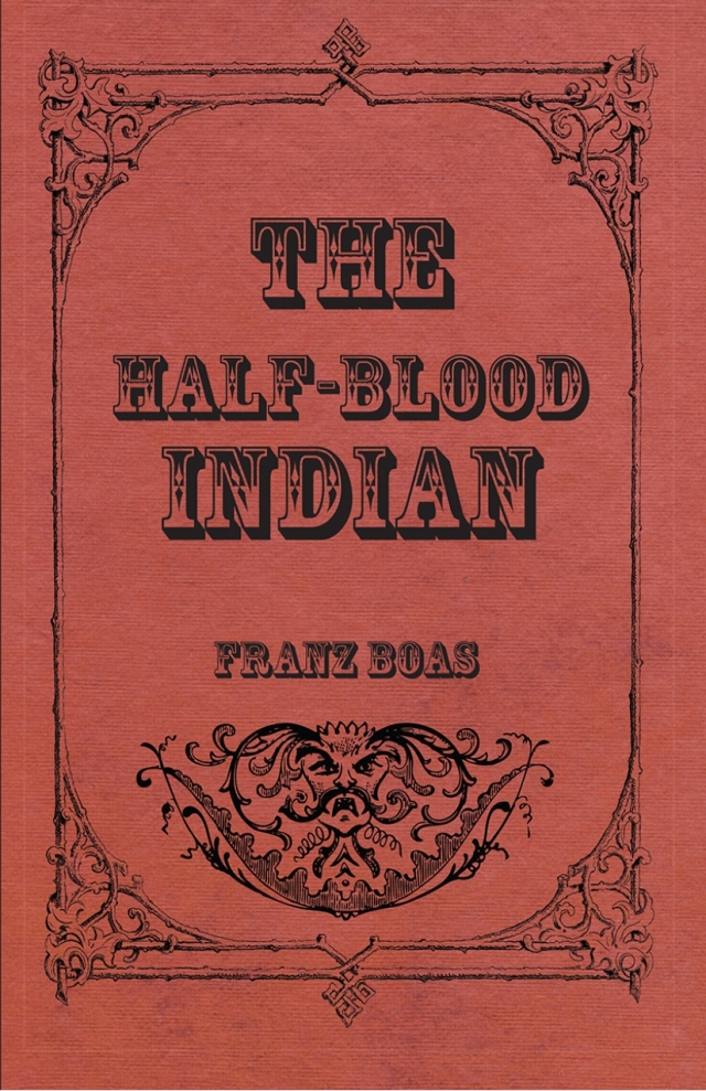 The Half-Blood Indian