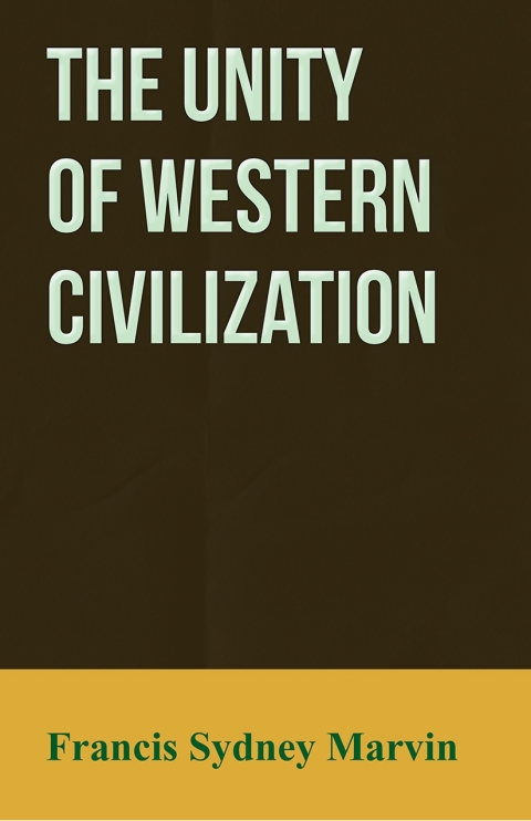 Cover image for book The Unity of Western Civilization