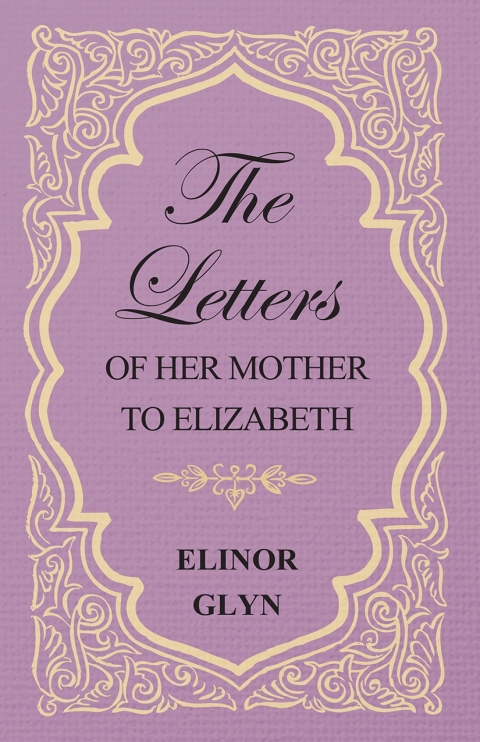 Cover image for book The Letters of her Mother to Elizabeth