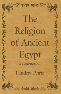 Cover image: The Religion of Ancient Egypt 9781473305236