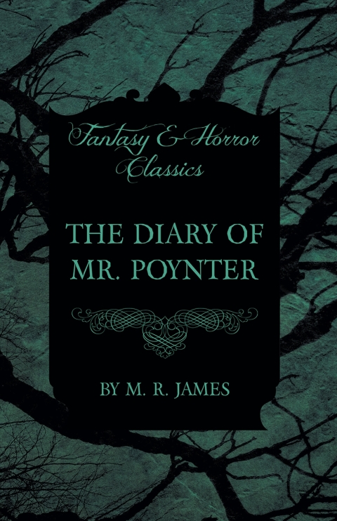 Cover image for book The Diary of Mr. Poynter (Fantasy and Horror Classics)