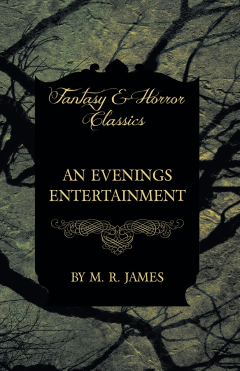 Cover image for book An Evenings Entertainment (Fantasy and Horror Classics)
