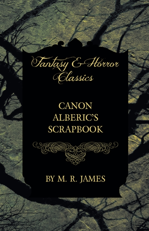 Cover image for book Canon Alberic's Scrapbook (Fantasy and Horror Classics)