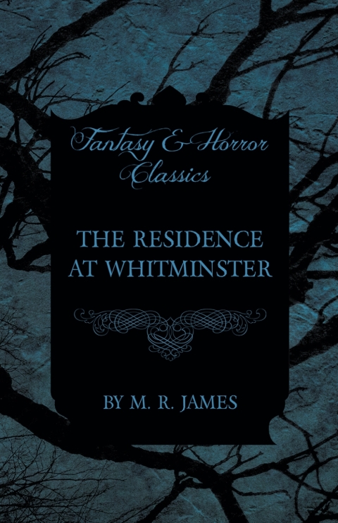 Cover image for book The Residence at Whitminster (Fantasy and Horror Classics)