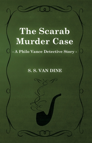 The Scarab Murder Case (A Philo Vance Detective Story)