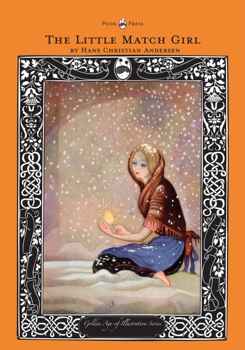 Cover image for book The Little Match Girl - The Golden Age of Illustration Series
