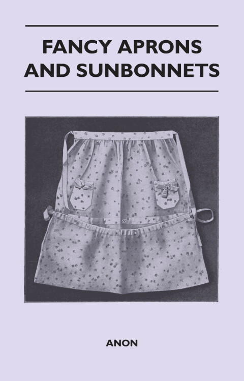 Cover image for book Fancy Aprons and Sunbonnets