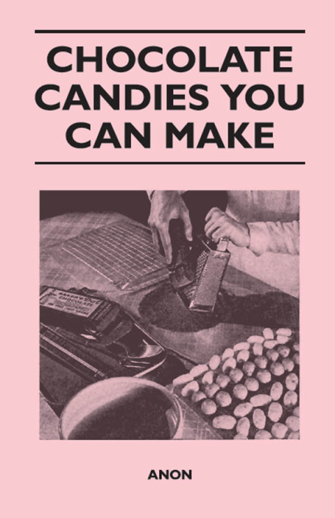 Cover image for book Chocolate Candies you Can Make