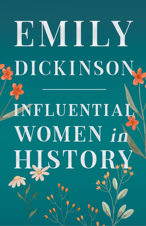 Cover image for book Emily Dickinson - Influential Women in History