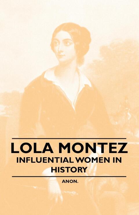 Cover image for book Lola Montez - Influential Women in History