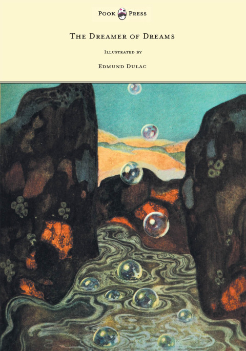 Cover image for book The Dreamer of Dreams - Illustrated by Edmund Dulac
