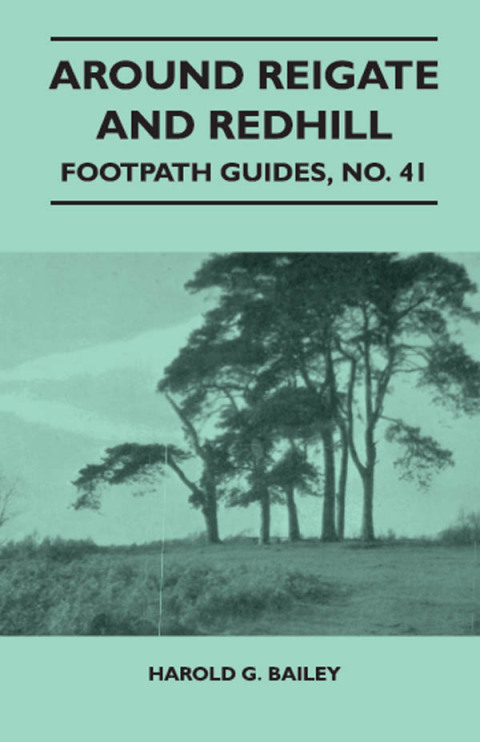 Around Reigate and Redhill - Footpath Guide 