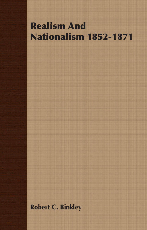 Cover image for book Realism And Nationalism 1852-1871