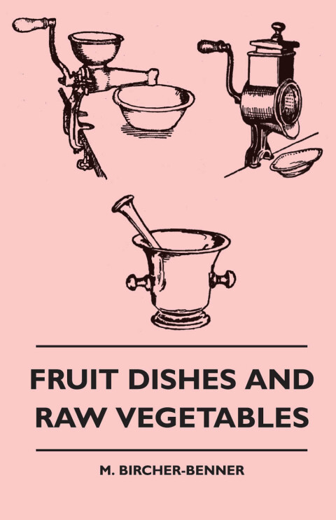 Cover image for book Fruit Dishes and Raw Vegetables