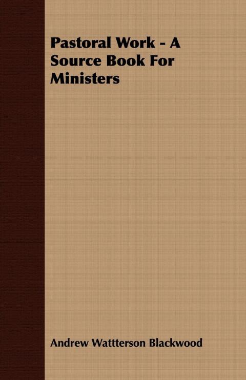 Cover image for book Pastoral Work - A Source Book For Ministers