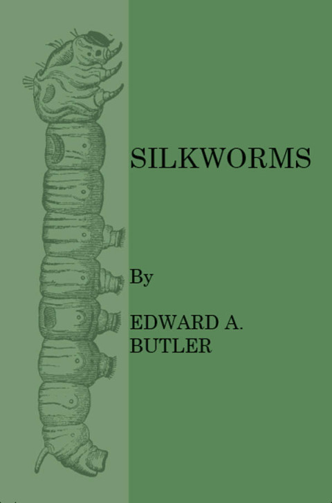 Cover image for book Silkworms