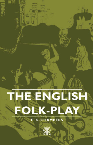 The English Folk-Play