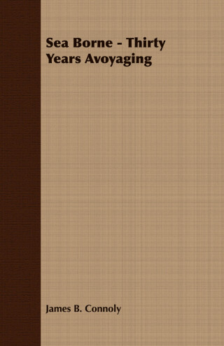 Sea Borne - Thirty Years Avoyaging