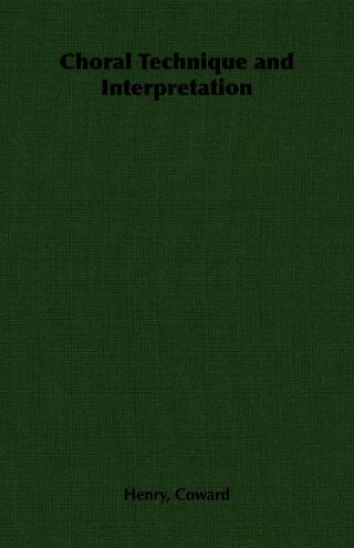 Choral Technique and Interpretation