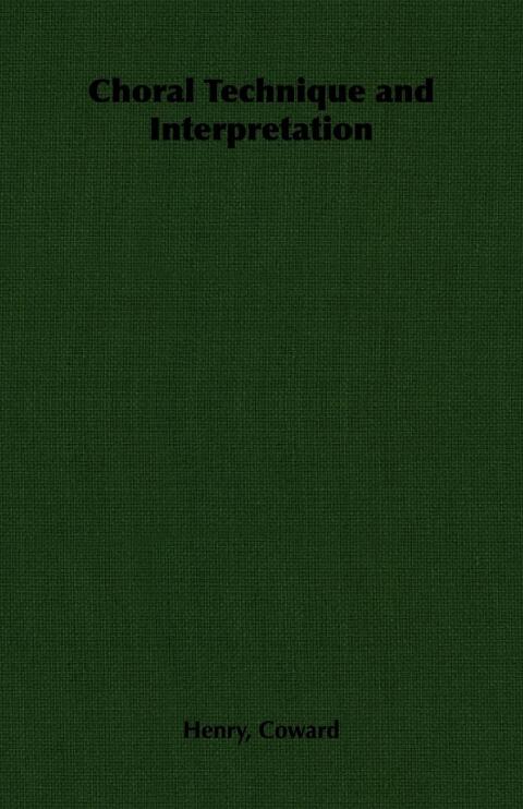 Cover image for book Choral Technique and Interpretation